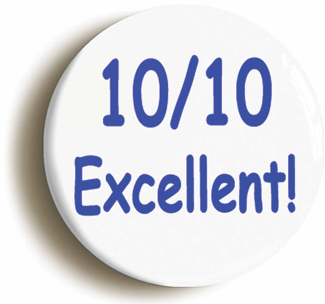A picture of the front of the product, titled 10 Out Of 10 Excellent School Disco Geek Button Pin Badge