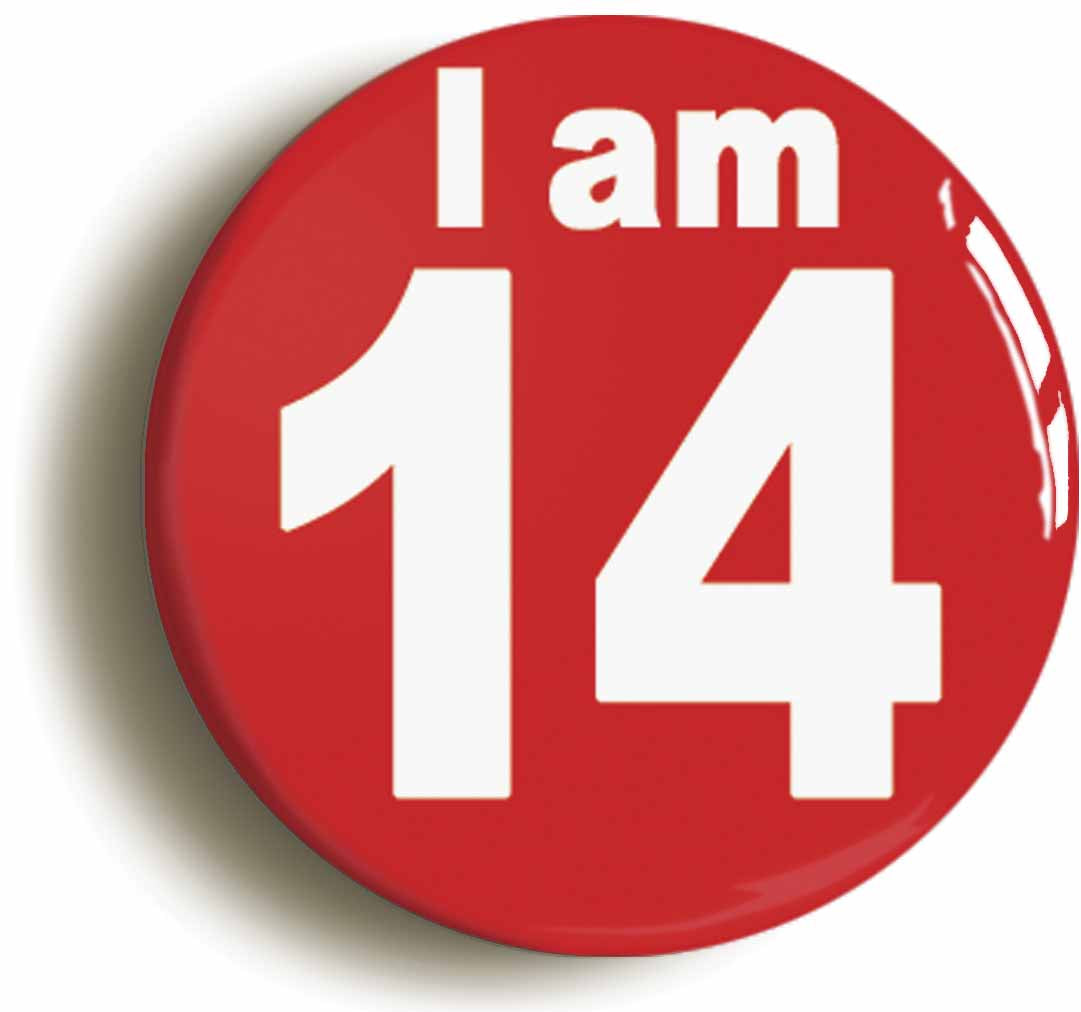 A picture of the front of the product, titled I Am 14 Fourteen Fourteenth 14th Birthday Retro Button Pin Badge