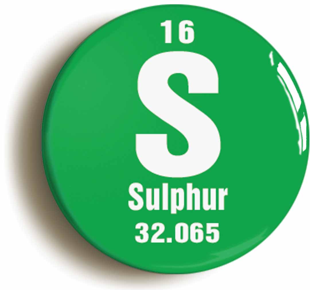Sulphur Element Symbol Button Pin Badge