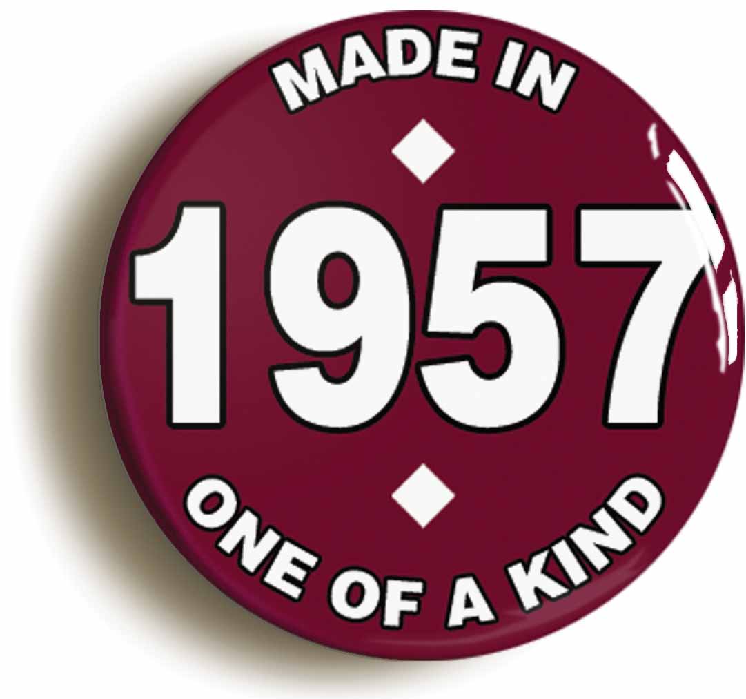 A picture of the front of the product, titled Made In 1957 Birthday Button Pin Badge