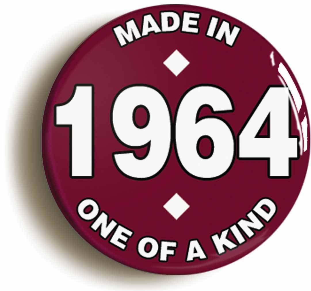 A picture of the front of the product, titled Made In 1964 Birthday Button Pin Badge