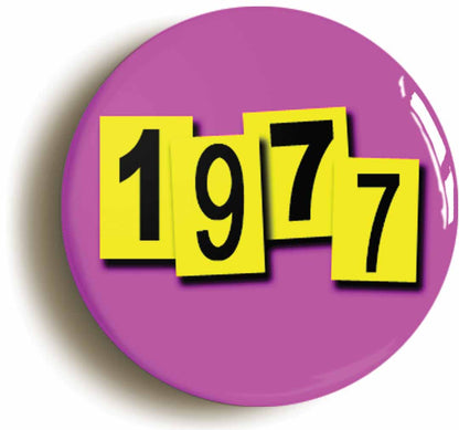 1977 Punk Button Badge
