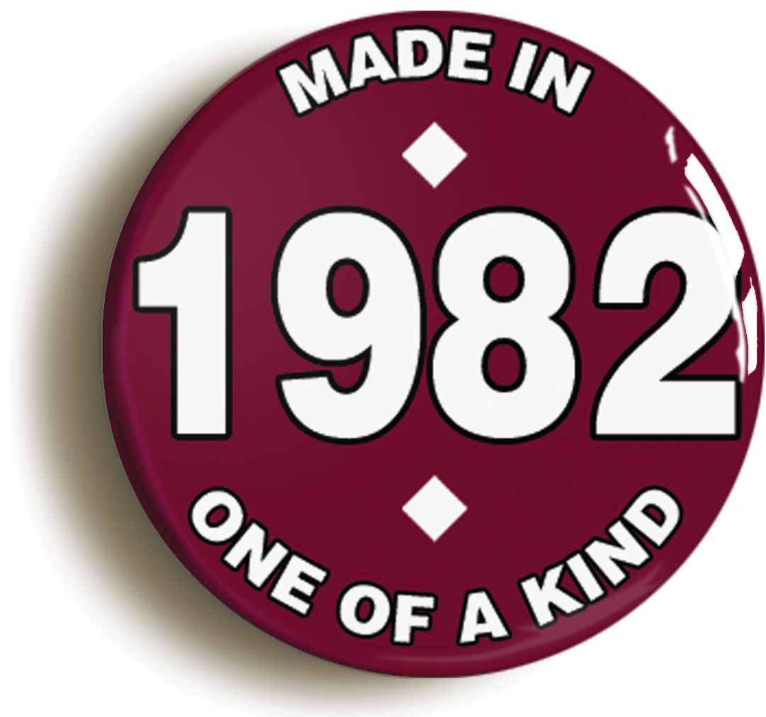 A picture of the front of the product, titled Made In 1982 Birthday Button Pin Badge