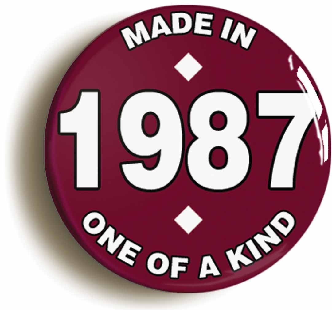 A picture of the front of the product, titled Made In 1987 Birthday Button Pin Badge