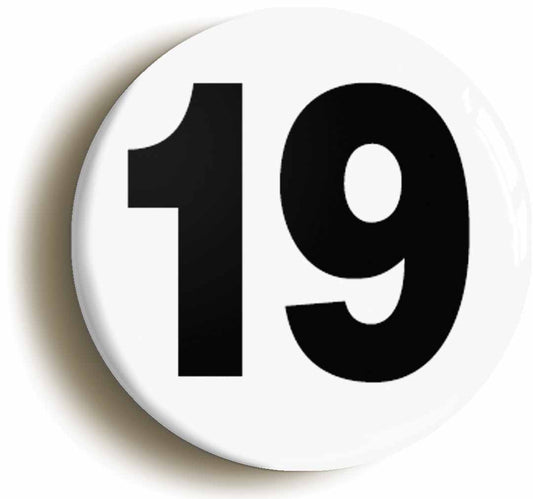 A picture of the front of the product, titled Plain Number 19 Nineteen Button Pin Badge