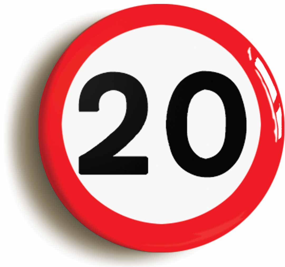 A picture of the front of the product, titled 20th Twentieth Birthday MPH Road Sign Button Pin Badge