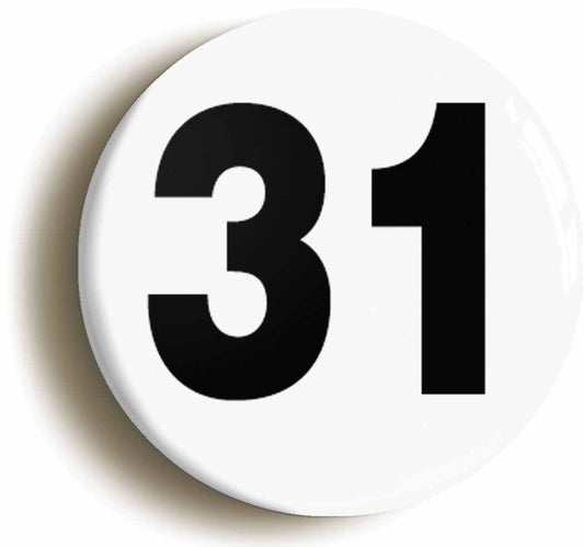 A picture of the front of the product, titled Plain Number 31 Thirty One Circular 50mm Fridge Magnet