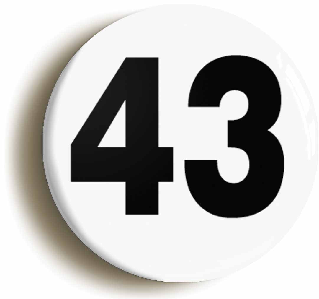 A picture of the front of the product, titled Plain Number 43 Forty Three Button Pin Badge