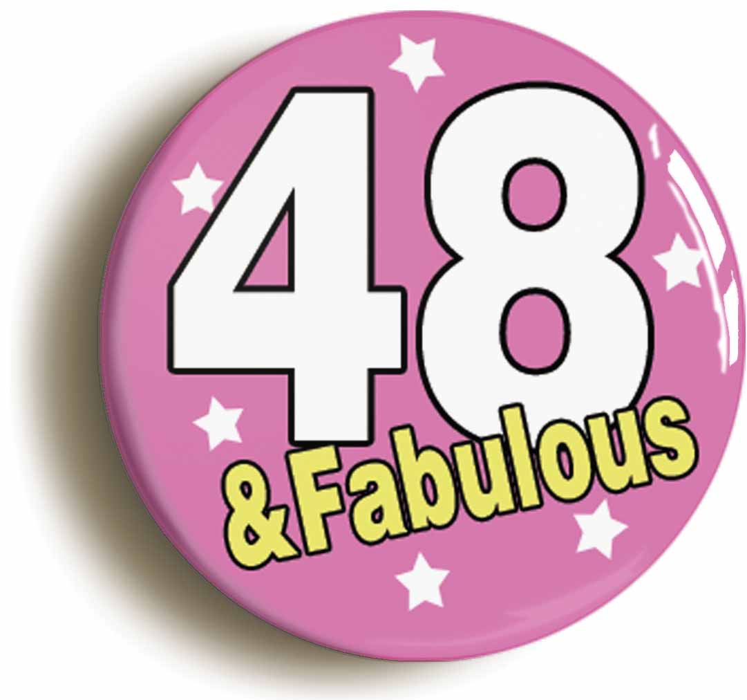A picture of the front of the product, titled Fifty And Fabulous Fiftieth 50th Birthday Button Pin Badge