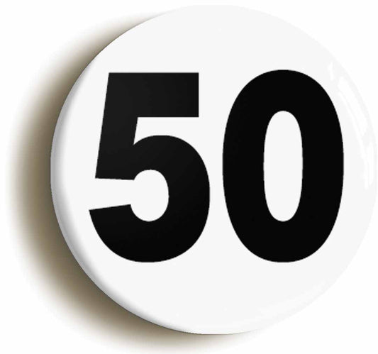 A picture of the front of the product, titled Plain Number 50 Fifty Button Pin Badge