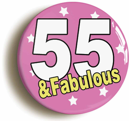 A picture of the front of the product, titled Fifty Nine And Fabulous Fifty Ninth 59th Birthday Button Pin Badge