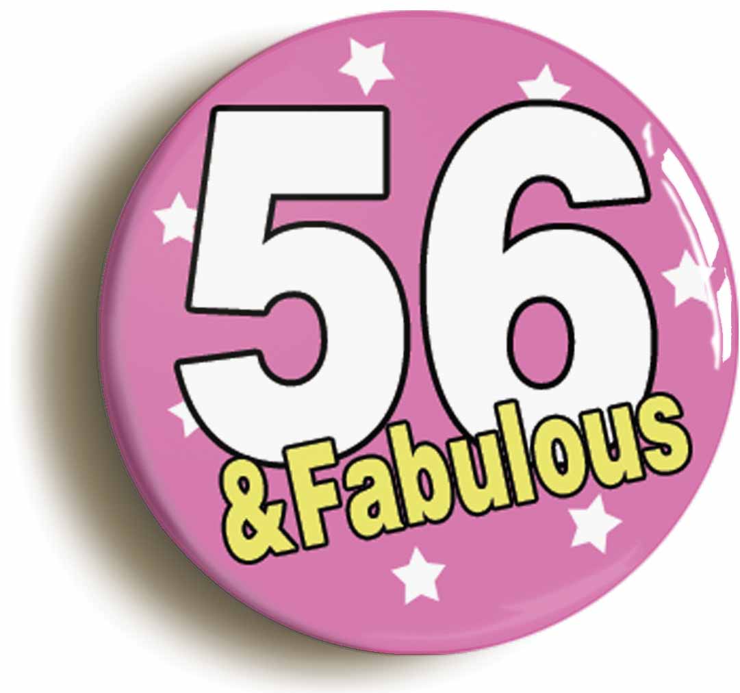 A picture of the front of the product, titled Sixty And Fabulous Sixtieth 60th Birthday Button Pin Badge