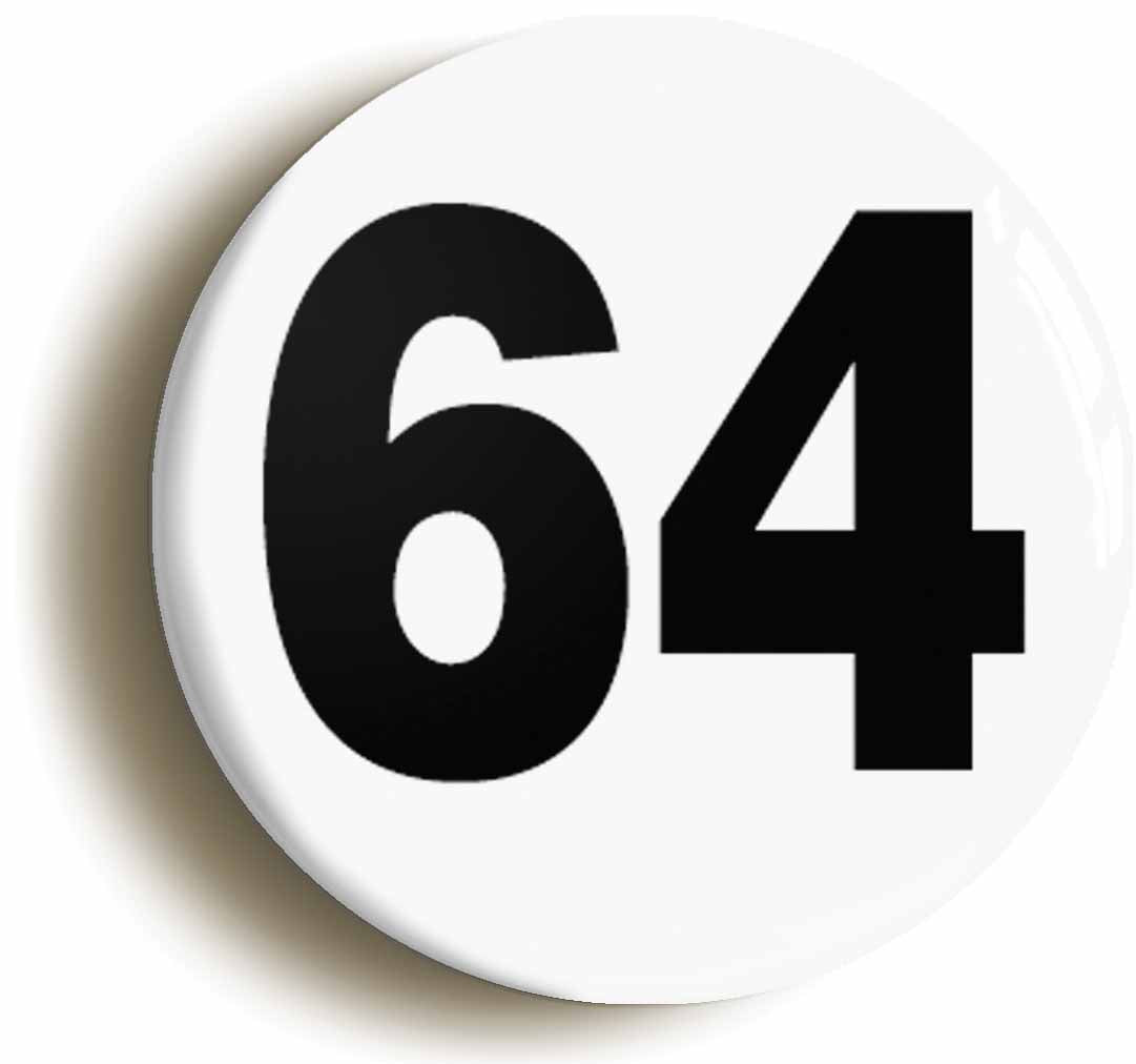 A picture of the front of the product, titled Plain Number 64 Sixty Four Button Pin Badge