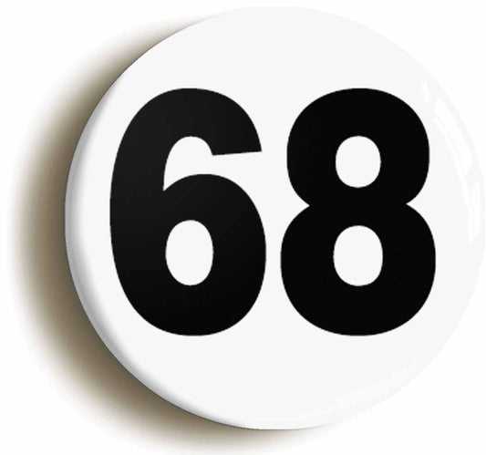 A picture of the front of the product, titled Plain Number 68 Sixty Eight Circular 50mm Fridge Magnet