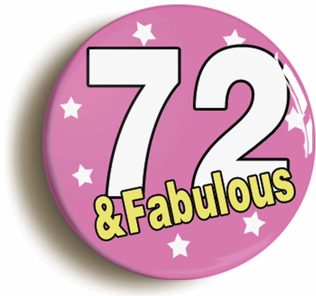A picture of the front of the product, titled Seventy Seven And Fabulous Seventy Seventh 77th Birthday Button Pin Badge