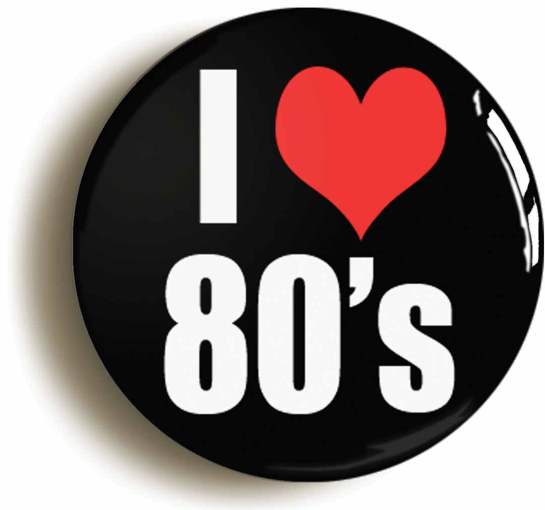 A picture of the front of the product, titled I Love Heart 80s Retro Eighties 1980s Button Pin Badge