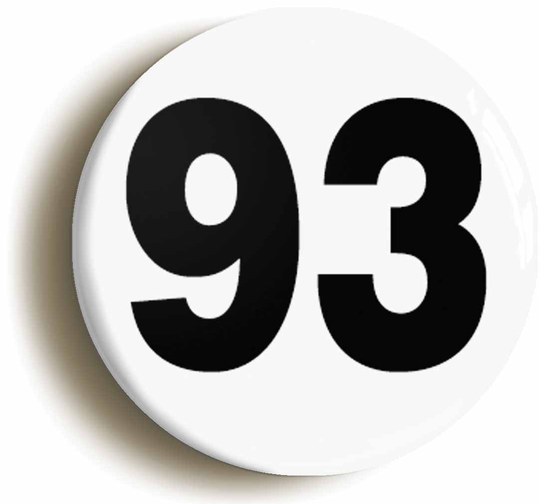A picture of the front of the product, titled Plain Number 93 Ninety Three Button Pin Badge