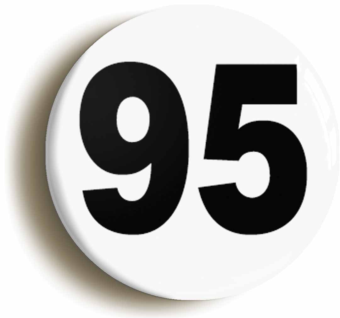 A picture of the front of the product, titled Plain Number 95 Ninety Five Button Pin Badge