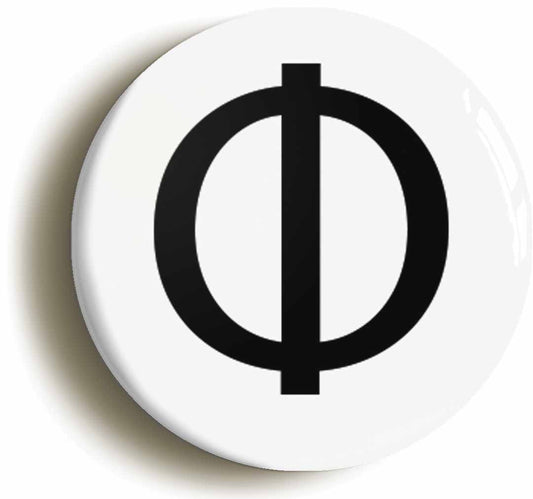A picture of the front of the product, titled Phi Upper Case Greek Letter Button Pin Badge
