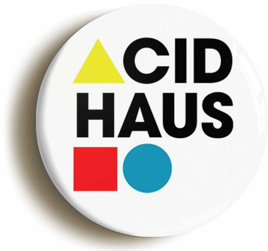 A picture of the front of the product, titled Acid Haus Button Pin Badge