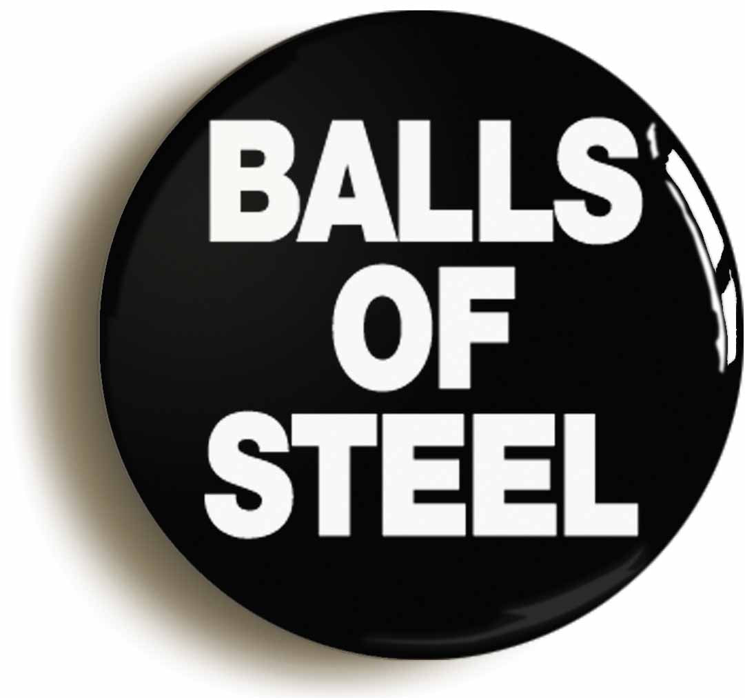 A picture of the front of the product, titled Balls Of Steel Funny Joke Super Man Button Pin Badge