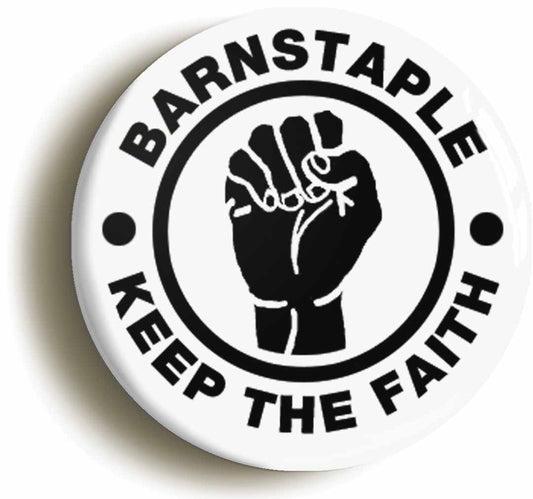 A picture of the front of the product, titled Barnstaple Keep The Faith Circular 50mm Fridge Magnet