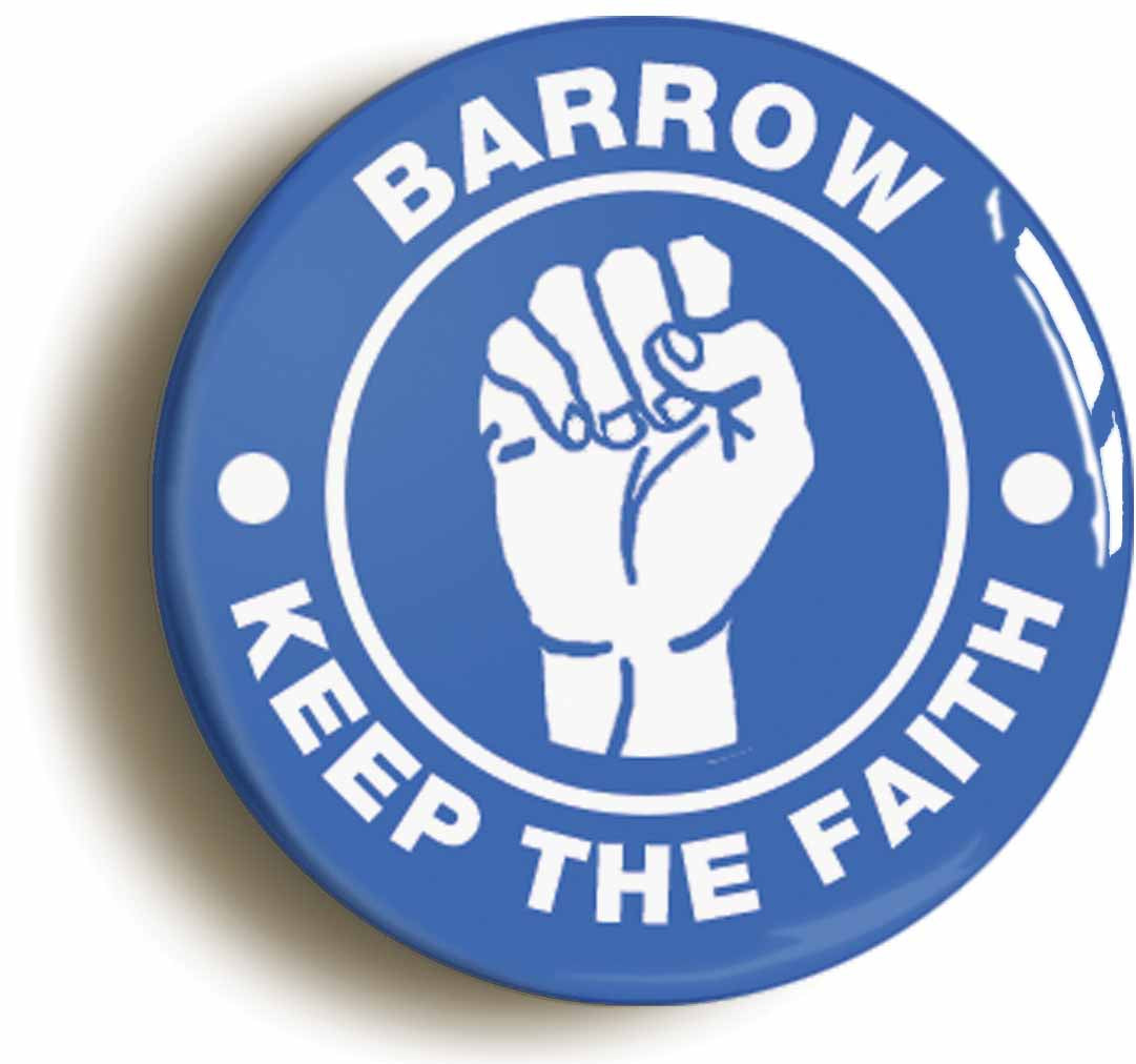 A picture of the front of the product, titled Barrow Keep The Faith Northern Soul Button Pin Badge
