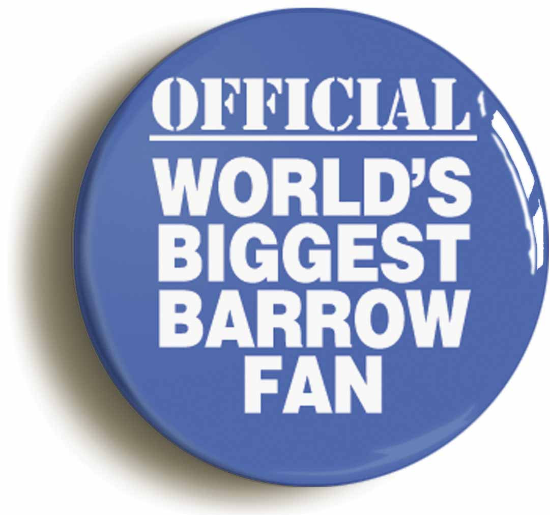 A picture of the front of the product, titled World's Biggest Barrow Fan Circular 50mm Fridge Magnet