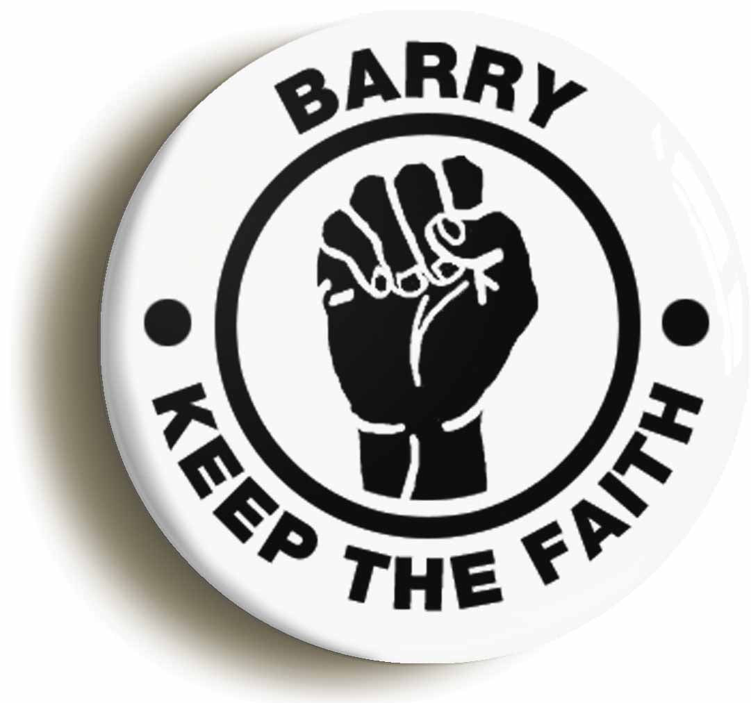 A picture of the front of the product, titled Barry Keep The Faith Circular 50mm Fridge Magnet