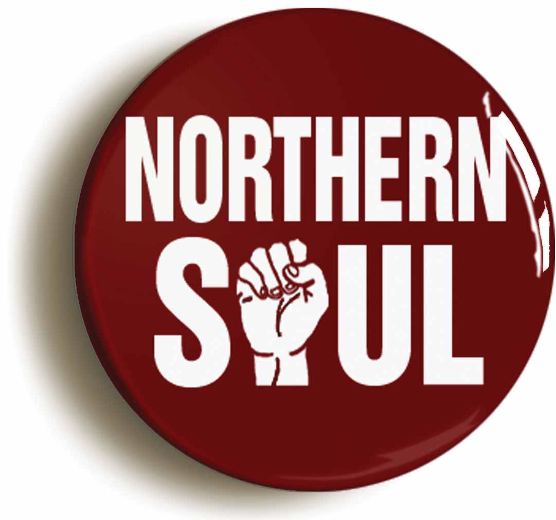 A picture of the front of the product, titled Northern Soul Button Pin Badge
