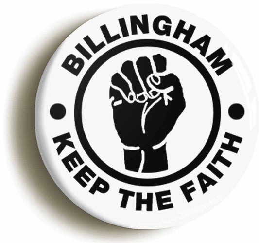A picture of the front of the product, titled Billingham Keep The Faith Button Pin Badge