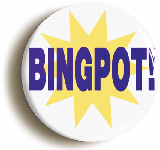 A picture of the front of the product, titled Bingpot Funny Joke Button Pin Badge