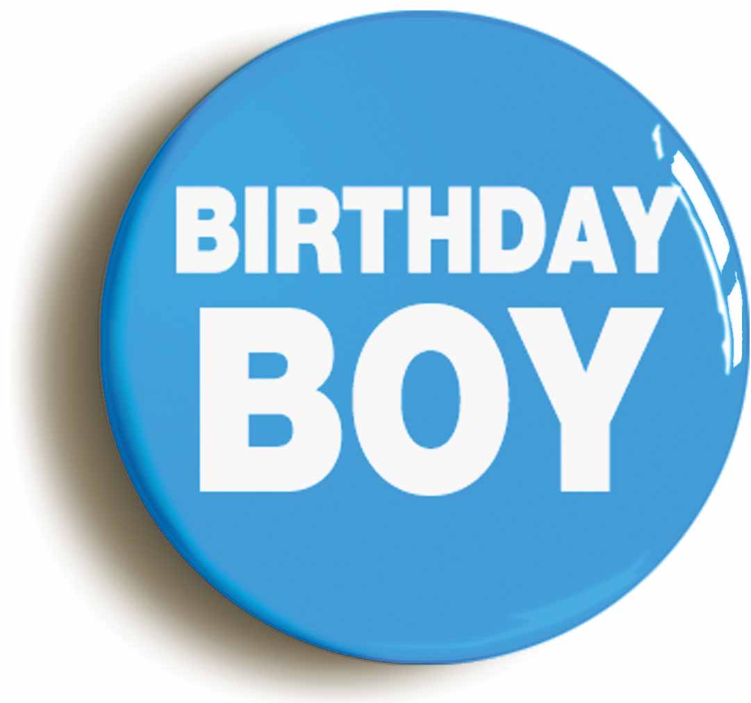 A picture of the front of the product, titled Birthday Boy Funny Button Pin Badge