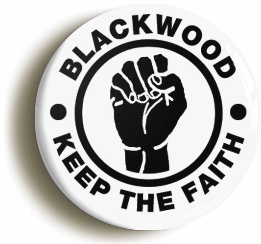 A picture of the front of the product, titled Blackwood Keep The Faith Circular 50mm Fridge Magnet