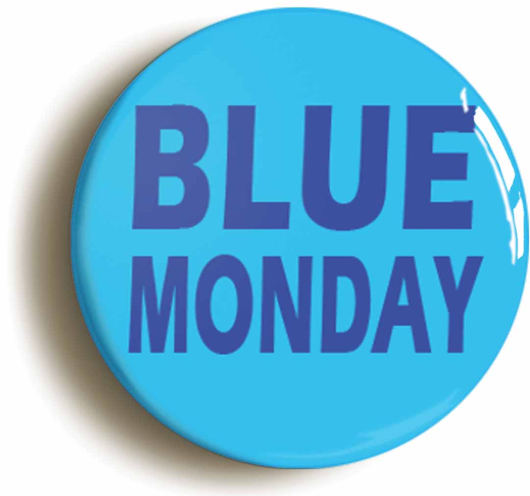 A picture of the front of the product, titled Blue Monday Circular 50mm Fridge Magnet