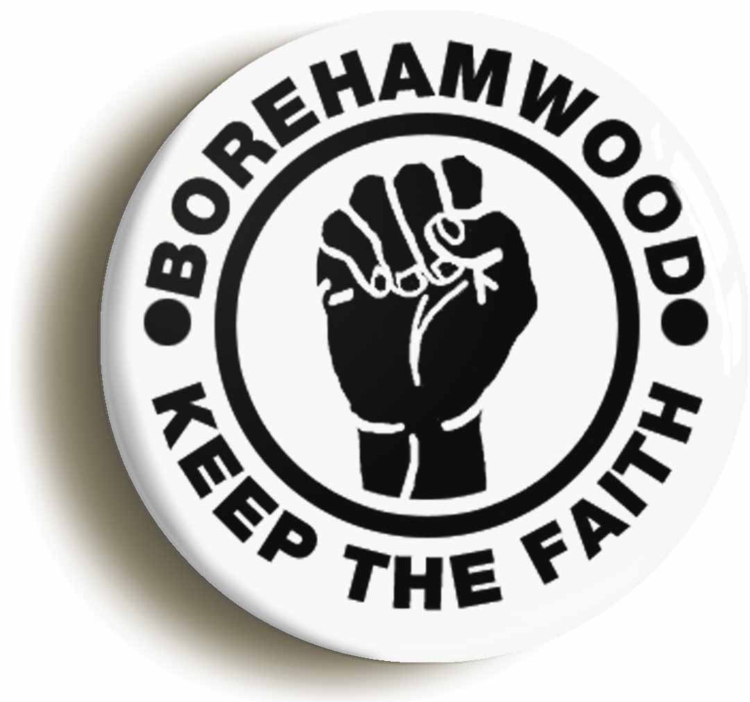 A picture of the front of the product, titled Borehamwood Keep The Faith Circular 50mm Fridge Magnet