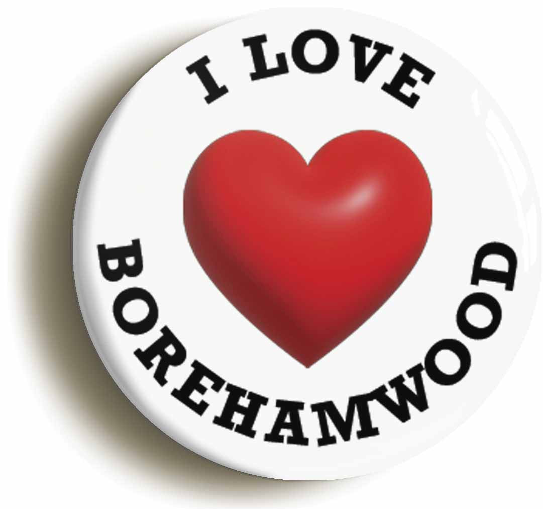 A picture of the front of the product, titled I Heart Love Borehamwood Location Circular 50mm Fridge Magnet