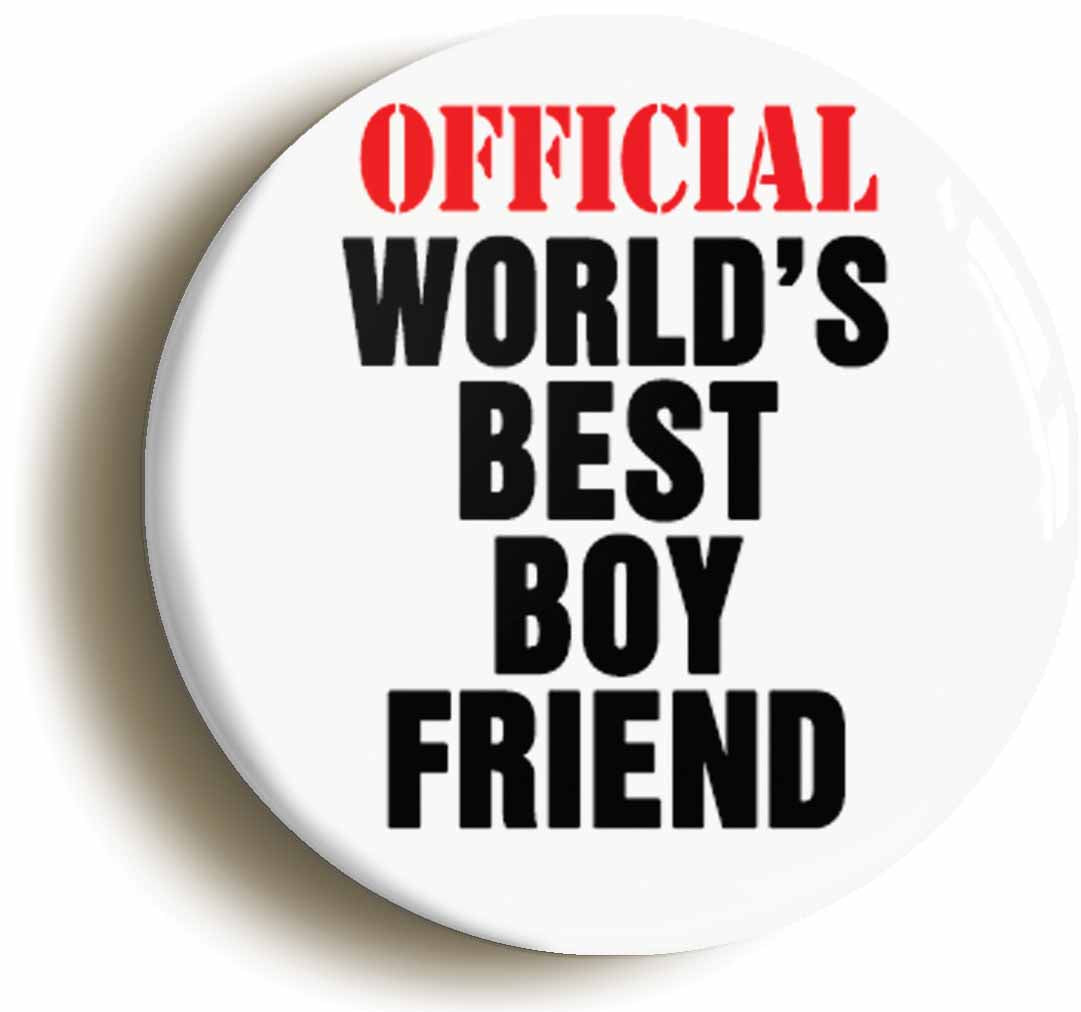 A picture of the front of the product, titled Official Worlds Best Boyfriend Funny Button Pin Badge