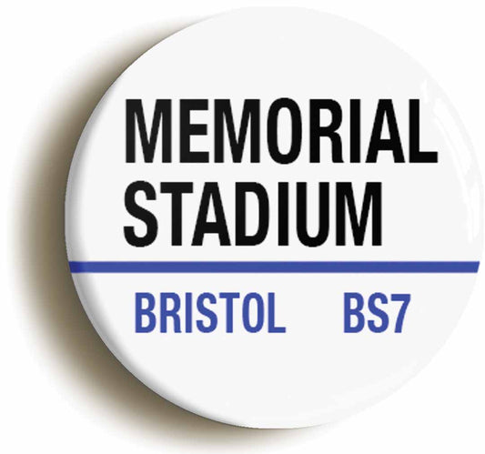 A picture of the front of the product, titled Memorial Stadium BS7 Bristol Road Sign Button Pin Badge
