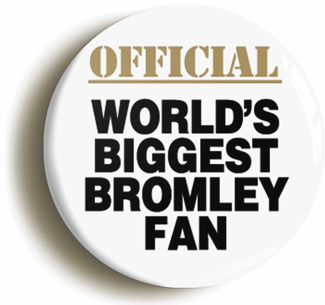 A picture of the front of the product, titled World's Biggest Bromley Fan Circular 50mm Fridge Magnet