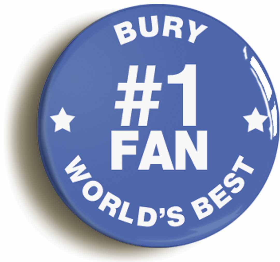 A picture of the front of the product, titled Bury #1 Fan Circular 50mm Fridge Magnet