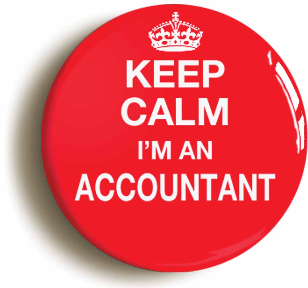 A picture of the front of the product, titled Keep Calm I'm An Accountant Funny Button Pin Badge