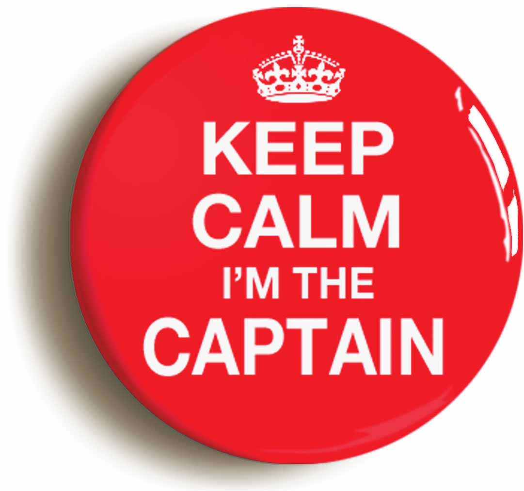 A picture of the front of the product, titled Keep Calm I'm The Captain Button Pin Badge