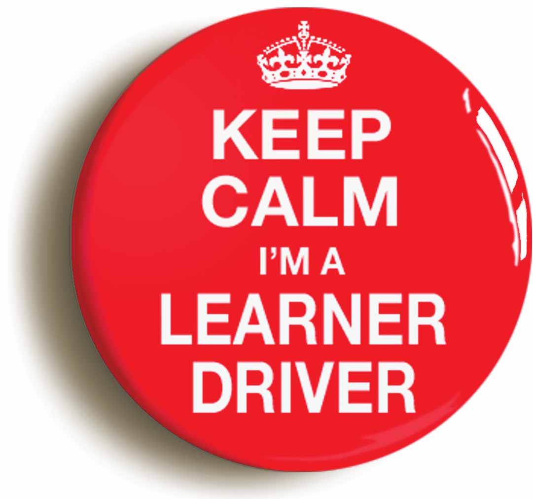 A picture of the front of the product, titled Keep Calm Learner Driver Funny Button Pin Badge