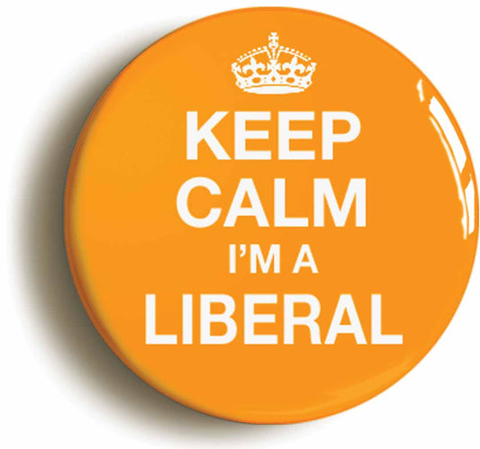 A picture of the front of the product, titled Keep Calm I'm A Liberal Button Pin Badge