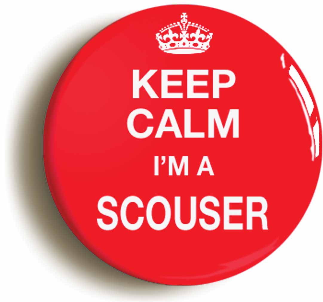 A picture of the front of the product, titled Keep Calm I'm A Scouser Button Pin Badge