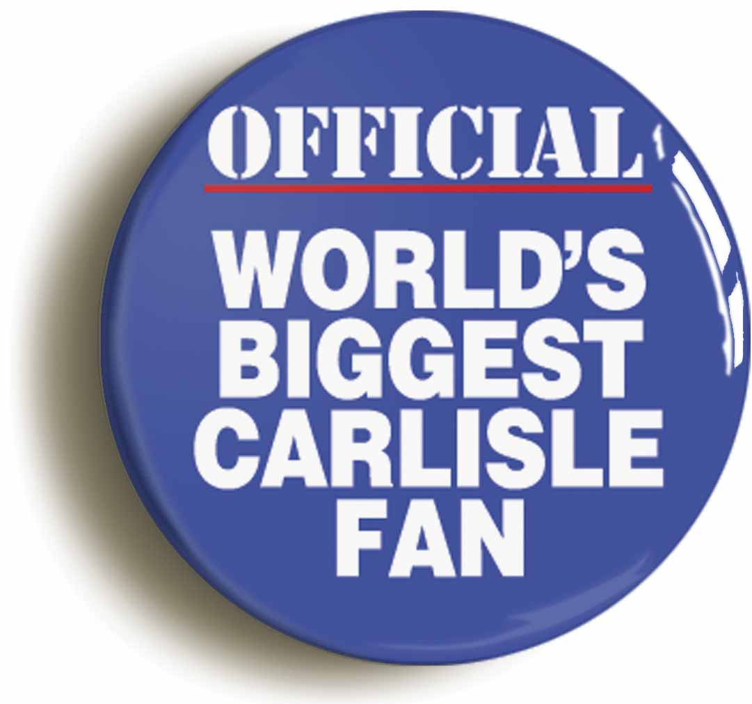 A picture of the front of the product, titled World's Biggest Carlisle Fan Button Pin Badge