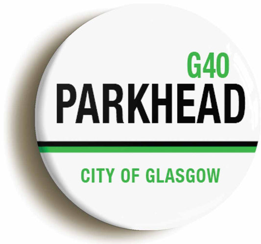 A picture of the front of the product, titled Parkhead G40 Glasgow Road Sign Circular 50mm Fridge Magnet