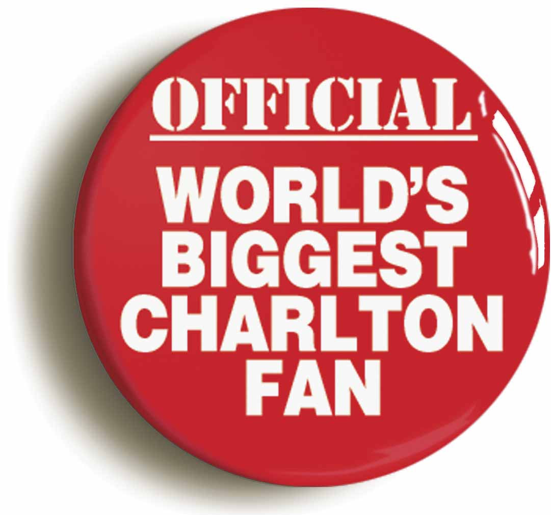 A picture of the front of the product, titled World's Biggest Charlton Fan Button Pin Badge