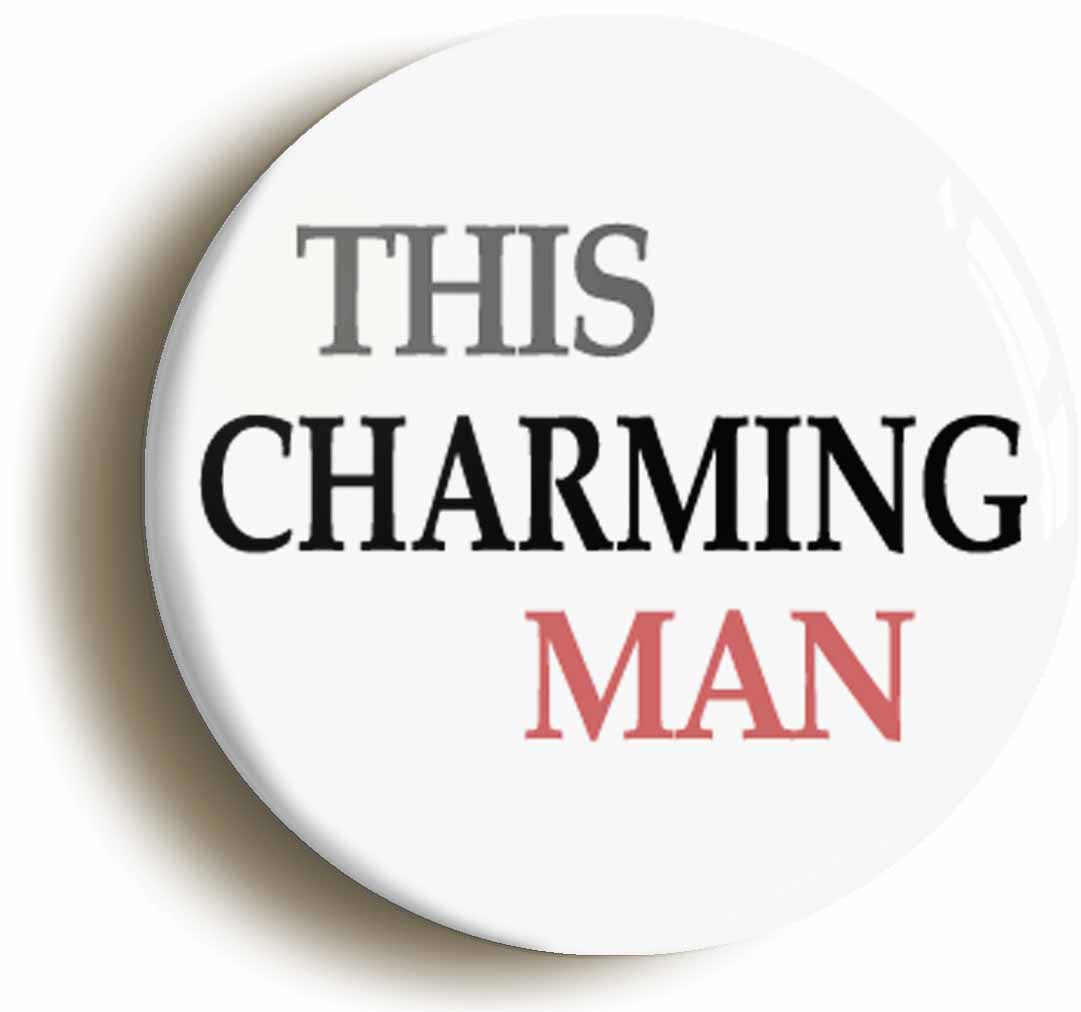 A picture of the front of the product, titled This Charming Man Circular 50mm Fridge Magnet